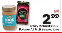 Weis Markets Crazy Richard's 16 oz Polaner All Fruit Selected 10 oz offer
