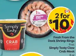 Weis Markets Fresh From the Dock Shrimp Rings 11 oz Simply Tasty Claw Crab Meat 8 oz offer