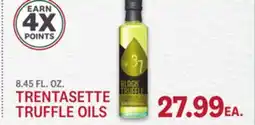 Kings Food Markets TRENTASETTE TRUFFLE OILS offer