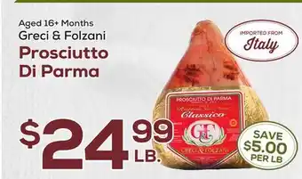 DeCicco & Sons Greci & Folzani Prosciutto Di Parma offer