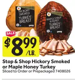 Stop&Shop Stop & Shop Hickory Smoked or Maple Honey Turkey offer