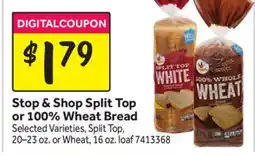 Stop&Shop Split Top or 100% Wheat Bread offer