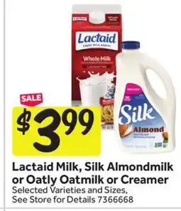 Stop&Shop Lactaid Milk, Silk Almondmilk or Oatly Oatmilk or Creamer offer