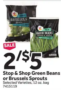 Stop&Shop Stop & Shop Green Beans or Brussels Sprouts offer