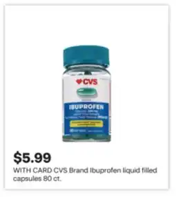 CVS CVS Brand Ibuprofen liquid filled capsules 80 ct offer
