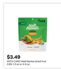 CVS Well Market dried fruit offer
