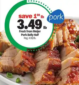 Meijer Pork Belly Half offer