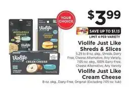 ShopRite Violife Just Like Shreds & Slices / Violife Just Like Cream Cheese offer