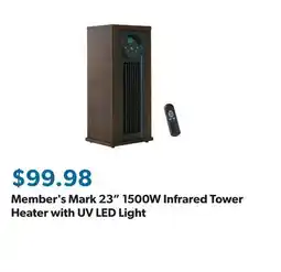 Sam's Club Member's Mark 23 1500W Infrared Tower Heater with UV LED Light offer