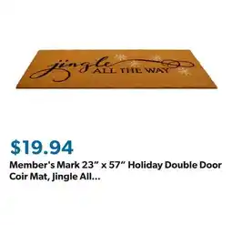 Sam's Club Member's Mark 23 x 57 Holiday Double Door Coir Mat, Jingle All the Way offer