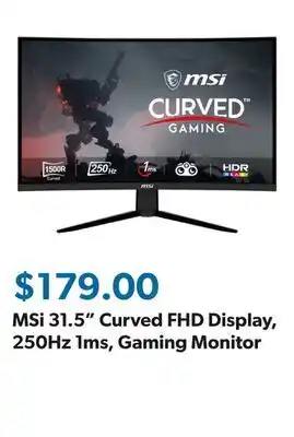 Sam's Club MSi 31.5 Curved FHD Display, 250Hz 1ms, Gaming Monitor offer