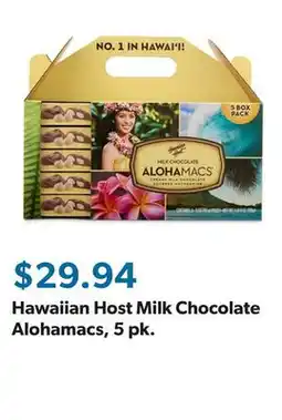 Sam's Club Hawaiian Host Milk Chocolate Alohamacs, 5 pk offer