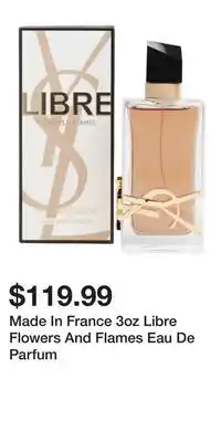 TJ Maxx Made In France 3oz Libre Flowers And Flames Eau De Parfum offer