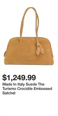 TJ Maxx Made In Italy Suede The Turismo Crocidile Embossed Satchel offer