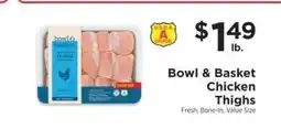 ShopRite Bowl & Basket Chicken Thighs offer