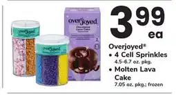 ACME Overjoyed • 4 Cell Sprinkles 4.5-6.7 oz. pkg. • Molten Lava Cake 7.05 oz. pkg. frozen offer