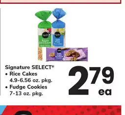 ACME Signature SELECT • Rice Cakes 4.9-6.56 oz. pkg. • Fudge Cookies 7-13 oz. pkg offer