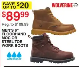 Dunham's Sports WOLVERINE MEN'S 6 FLOORHAND MOC OR STEEL TOE WORK BOOTS offer