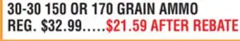 Dunham's Sports 30-30 150 OR 170 GRAIN AMMO offer