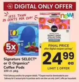 Safeway Signature SELECT or O Organics Coffee Pods offer