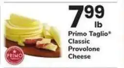Safeway Primo Taglio Classic Provolone Cheese offer