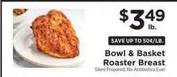 ShopRite Bowl & Basket Roaster Breast offer
