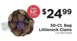 ShopRite 50-ct. Bag Littleneck Clams offer