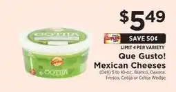 ShopRite Que Gusto! Mexican Cheeses offer