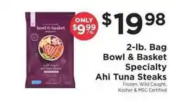 ShopRite Bowl & Basket Specialty Ahi Tuna Steaks offer