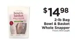 ShopRite Bowl & Basket Whole Snapper offer