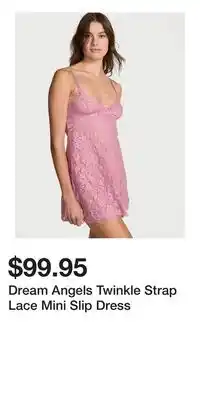 Victoria's Secret Dream Angels Twinkle Strap Lace Mini Slip Dress offer