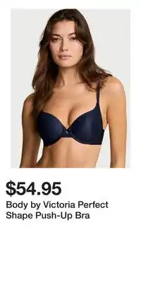 Victoria's Secret Body by Victoria Perfect Shape Push-Up Bra offer