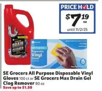 Winn Dixie SE Grocers All Purpose Disposable Vinyl Gloves or SE Grocers Max Drain Gel Clog Remover offer