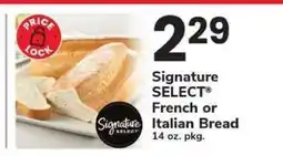 Safeway Signature SELECT French or Italian Bread offer