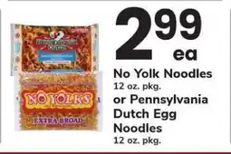 Safeway No Yolk Noodles or Pennsylvania Dutch Egg Noodles offer