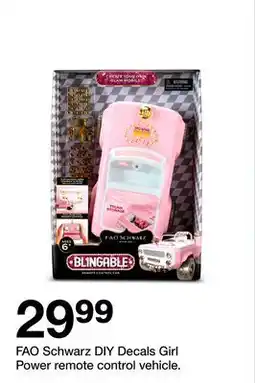 Target FAO Schwarz DIY Decals Girl Power remote control vehicle offer
