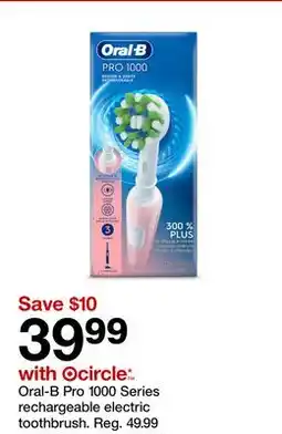 Target Oral-B Pro 1000 Series rechargeable electric toothbrush offer