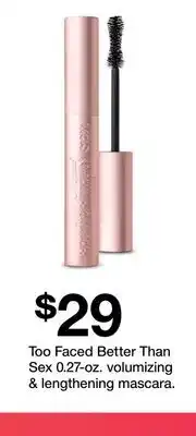 Target Too Faced Better Than Sex 0.27-oz. volumizing & lengthening mascara offer