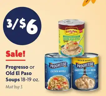 Family Dollar Progresso or Old El Paso Soups offer