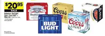 Dollar General Budweiser , Bud Light , Coors , CoorsLight or MillerLite offer