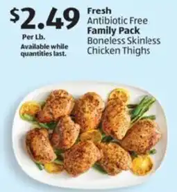 Aldi Fresh antibiotic free family pack boneless skinless chicken thighs offer
