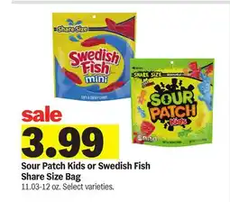 Meijer Sour Patch Kids or Swedish Fish Share Size Bag offer