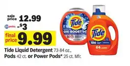 Meijer Tide Liquid Detergent 73-84 oz., Pods 42 ct. or Power Pods 25 ct. Mfr offer