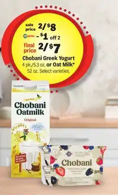 Meijer Chobani Greek Yogurt 4 pk./5.3 oz. or Oat Milk* 52 oz offer