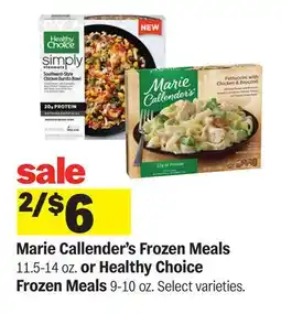 Meijer Marie Callender's Frozen Meals 11.5-14 oz. or Healthy Choice Frozen Meals 9-10 oz offer