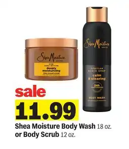 Meijer Shea Moisture Body Wash 18 oz. or Body Scrub 12 oz offer