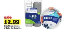 Meijer Dixie Plates 100-150 ct. or To Go Hot Cups 66 ct offer