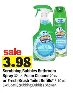 Meijer Scrubbing Bubbles Bathroom Spray 32 oz., Foam Cleaner 20 oz. or Fresh Brush Toilet Refills* 8-10 ct offer