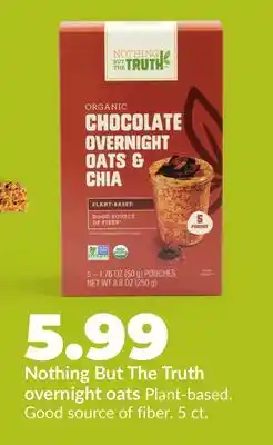 Hy-Vee Nothing But The Truth overnight oats offer
