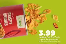 Hy-Vee Nothing But The Truth organic crispy onions offer
